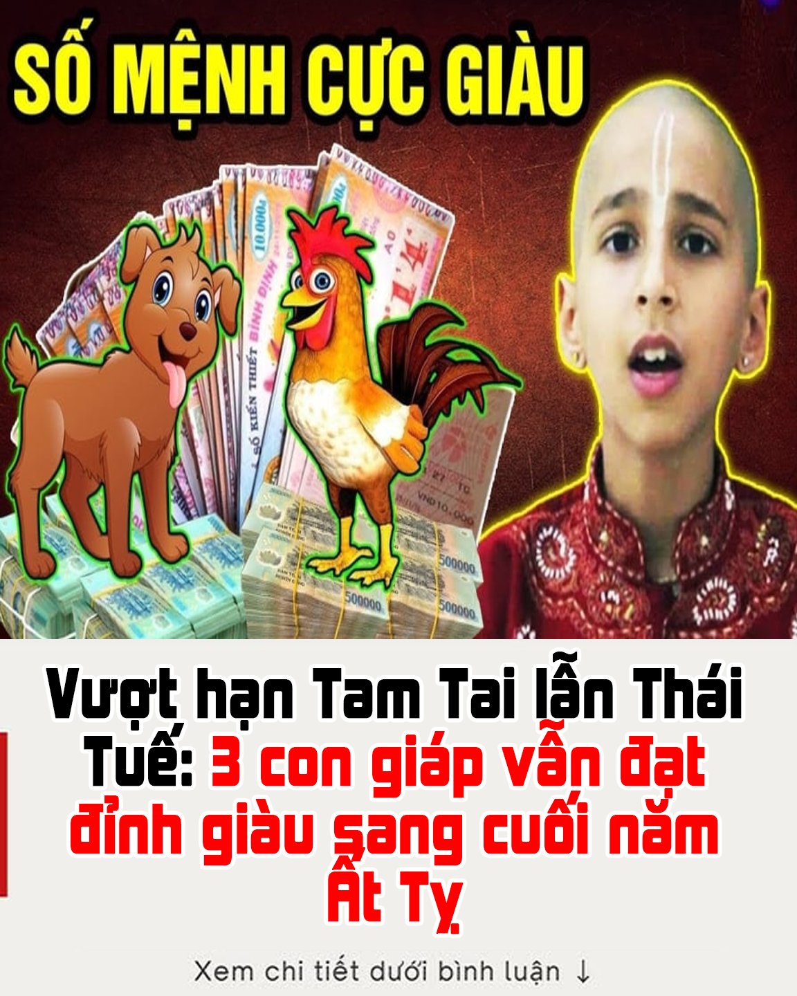 Vượt hạn Tam Tai lẫn Thái Tuế: 3 con giáp vẫn đạt đỉnh giàu sang cuối năm Ất Tỵ