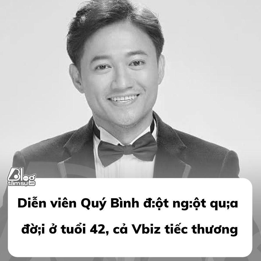 Diễn viên Quý Bình qua đời